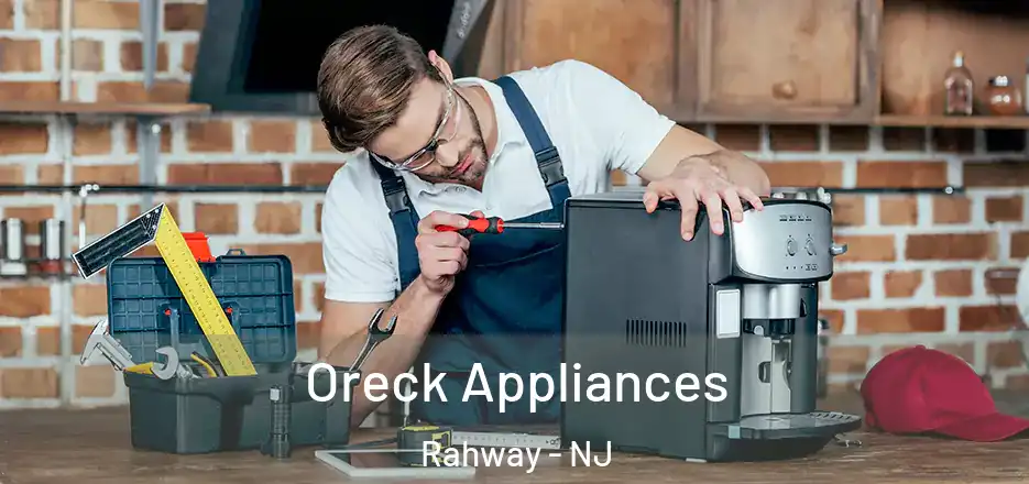 Oreck Appliances Rahway - NJ